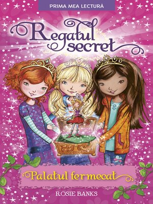 cover image of Regatul secret. Palatul fermecat